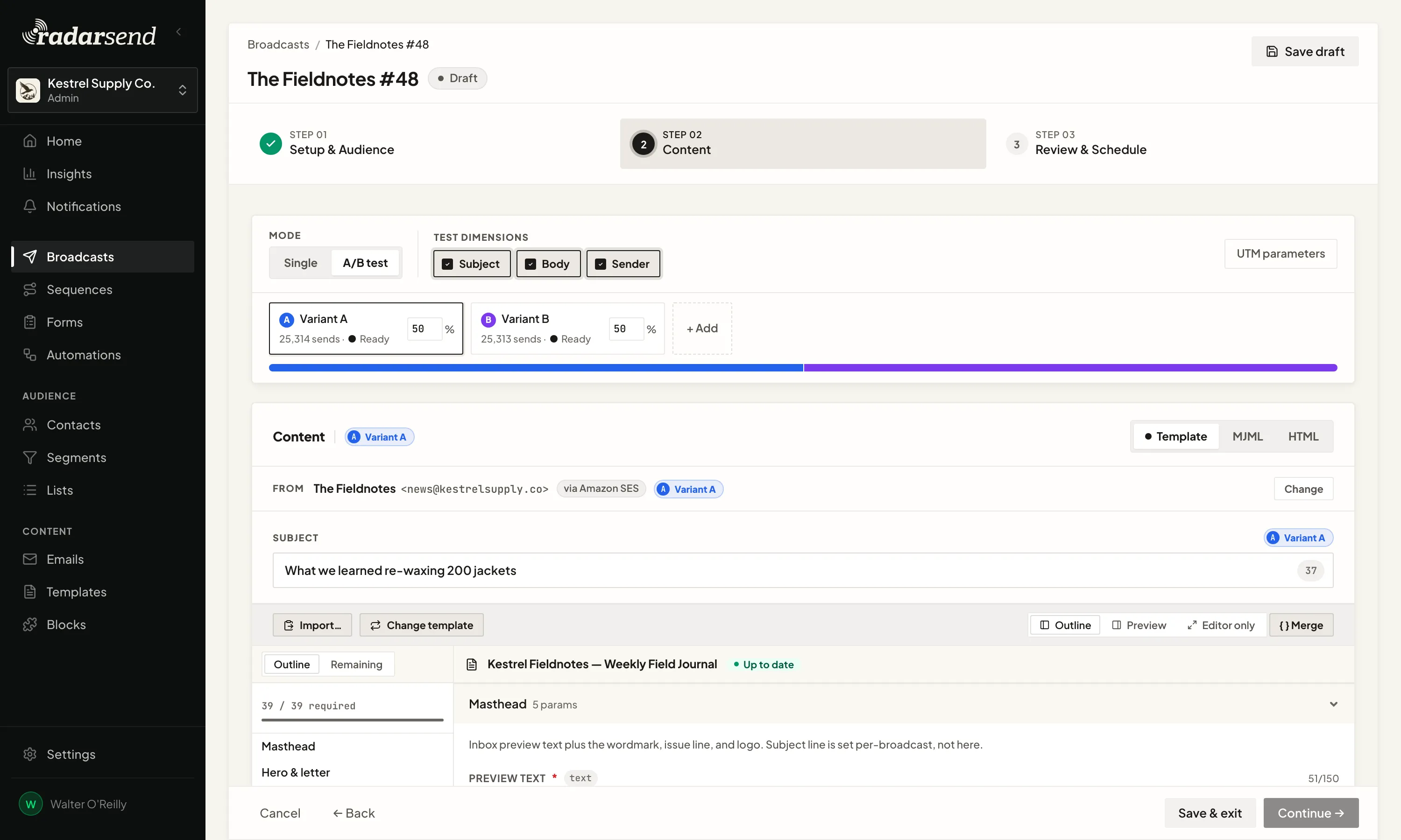 A broadcast being set up as an A/B test: subject, body and sender chosen as the things to test, two variants splitting the audience, and the email editor below with each variant's own sender and subject.