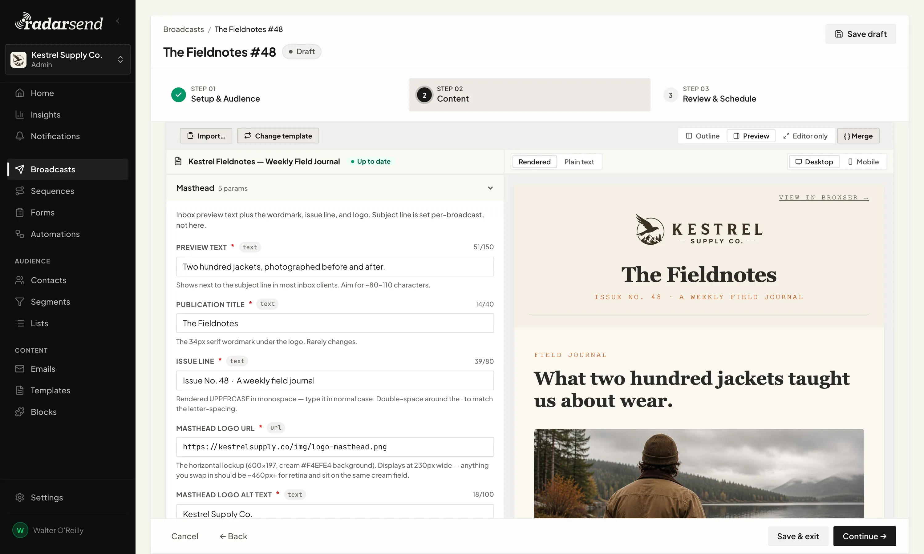 A broadcast's content written from a Template: the email's changeable parts as a short form on the left, and the finished email previewed beside it.